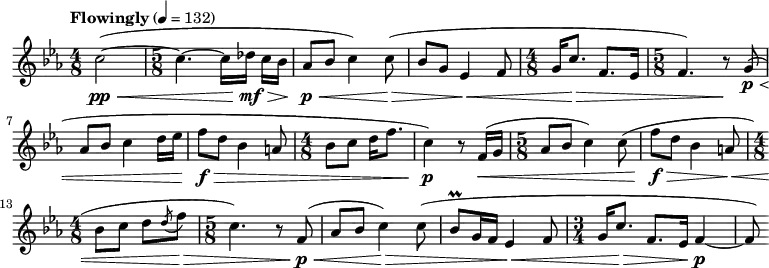 
\new Staff {
    \key c \minor
    \tempo "Flowingly" 4 = 132
    \time 4/8
      c''2( ~ \pp \<
    \time 5/8
      c''4. ~
      c''16[[
      des''16] \mf \>
      c''16[
      bes'16]]
      aes'8 \p \<
      bes'8
      c''4)
      c''8( \>
      bes'8
      g'8
      ees'4 \<
      f'8
    \time 4/8
      g'16[
      c''8.] \>
      f'8.[
      ees'16]
    \time 5/8
      f'4.)
      r8 \!
      g'8( \p \<
    \break
      aes'8
      bes'8
      c''4
      d''16
      ees''16
      f''8 \f \>
      d''8
      bes'4
      a'8
    \time 4/8
      bes'8
      c''8
      d''16
      f''8.
      c''4) \p
      r8
      f'16( \<
      g'16
    \time 5/8
      aes'8
      bes'8
      c''4)
      c''8(
      f''8 \f \>
      d''8
      bes'4
      a'8 \<
    \break
    \time 4/8
      bes'8
      c''8
      d''8
      \acciaccatura d''8
      f''8 \>
    \time 5/8
      c''4.)
      r8
      f'8( \p \<
      aes'8
      bes'8
      c''4) \>
      c''8(
      bes'8 \prall
      g'16
      f'16
      ees'4 \<
      f'8
    \time 3/4
      g'16
      c''8. \>
      f'8.
      ees'16
      f'4 ~ \p
      f'8)
}
