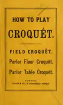 How to Play Croquet, 1865