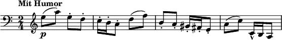 
{
  \set Staff.midiInstrument = #"cello"
  \transposition c
  \time 2/4
  \tempo "Mit Humor"
  \set Score.tempoHideNote = ##t \tempo 4 = 90
  \clef bass
  \once\hideNotes\grace c64
  \once\override Staff.Clef.X-extent = #'(1 . 2)
  \clef treble
  e''8\p( a'') e''-. d''-. c''16-. b'-. a'8-. d''( f'') b'-. a'-. gis'16-. fis'-. e'8-. a'( c'') c'16\marcato b a8
}
