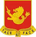 25th Field Artillery Regiment"Tace Et Face"(Be Silent and Act)