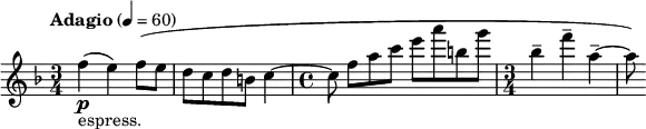 
  \relative c'' { \clef treble \time 3/4 \key f \major \tempo "Adagio" 4 = 60 f\p(_"espress." e) f8( e | d c d b c4~ | \time 4/4 c8] f([ a c] e a b, g' | \time 3/4 bes,4-- f'-- a,--~ | a8) }
