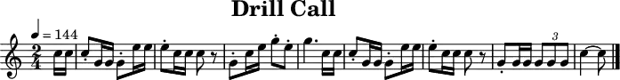 
\header {
  title   = "Drill Call"
  tagline = ##f
}
\paper {
  #(layout-set-staff-size 18)
}
\score {
  \relative c'' {
    \tempo   4=144
    \key     c \major
    \time    2/4
    \set     Staff.midiInstrument = #"french horn"

    \partial 8
    c16 c16
    c8-. g16 g16 g8-. e'16 e16
    e8-. c16 c16 c8   r8
    g8-. c16 e16 g8-. e8-.
    g4.               c,16 c16
    c8-. g16 g16 g8-. e'16 e16
    e8-. c16 c16 c8   r8
    g8-. g16 g16 \times 2/3 { g8 g8 g8 }
    c4 ~ c8
    \bar "|."
  }
  \layout { }
  \midi   { }
}
