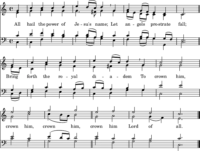 \transpose a c {
<< <<
\new Staff { \clef treble \time 4/4 \partial 4 \key a \major \set Staff.midiInstrument = "church organ" \set Score.tempoHideNote = ##t \override Score.BarNumber  #'transparent = ##t
  \relative e'' 
  << { e4 | a a a b | cis b8( a) b4 \breathe e, | fis e8( d) cis4 b | a2. \bar"||" \break
  e'4 | a a a b | cis b8( a) b4 \breathe e, | a2 a | \break
  cis cis | e e \bar"||" cis d | cis b | a2. \bar"|." } \\
  { cis,4 | e fis e e | e4. dis8 e4 e | d8([ cis]) b( a) a4 gis | a2.
  cis8( b) | a4 fis' e d | cis dis e e | e2 e |
  e a | a4( gis8 fis) gis2 | e fis | e e4( d) | cis2. } >>
}
\new Lyrics \lyricmode {
All4 hail the power of Je -- su's name;
Let an -- gels pro -- strate fall;2.
Bring4 forth the ro -- yal di -- a -- dem
To crown2 him, crown him, crown him,
crown him Lord of all.2.
}
\new Staff { \clef bass \key a \major \set Staff.midiInstrument = "church organ"
  \relative c'
  << { a'4 | cis d cis b | a b8( fis) gis4 a | a gis8( fis) e4 e8( d) | cis2. 
  e4 | e a a fis8( gis) | a( gis) fis4 gis e | cis'2 cis |
  cis a | cis4( b8 a) b2 | cis a | a gis | a2. } \\
  { a,4 | a d a' gis | a gis8( fis) e4 cis | d e8( fis) e4 e, | a2. 
  a8( b) | cis4 d cis b | a b e e | a,2 a |
  a' fis | e e | a d, | e e | a,2. } >>
}
>> >> }
\layout { indent = #0 }
\midi { \tempo 4 = 100 }
