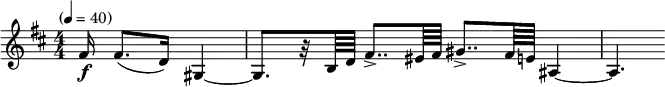  \relative c' { \clef treble \key b \minor \numericTimeSignature \time 4/4 \tempo "" 4 = 40 \partial 16*9 fis16\f fis8.( d16) gis,4~ | gis8.[ r32 b64 d] fis8..-> eis64 fis gis8..-> fis64 e ais,4~ | ais4. } 