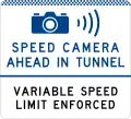 (G6-330-2) Speed Camera in Tunnel Ahead (Variable Speed Limit Enforced) (Used in New South Wales)