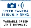 (G6-331-2) Speed Camera in Tunnel (24 Hours) (Variable Speed Limit Enforced) (Used in New South Wales)