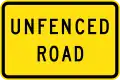 (W8-SA102) Unfenced Road (Used in South Australia)