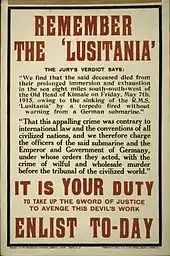 A poster with large red letters. Most prominent are the phrases "Remember the Lusitania. It is YOUR Duty. Enlist To-Day".