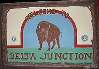 The welcome sign at Delta Junction's visitor center references the buffalo herds of the area.