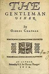 Title page of the first edition of The Gentleman Usher (1606)