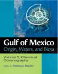 Gulf of Mexico: Origin, Waters, and Biota book cover image