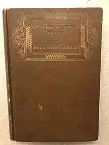 Front cover of an early edition of Hugo Muensterberg's "On the Witness Stand" book