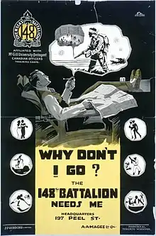 Man sitting in a chair with a newspaper and smoking a pipe thinking about what it would be like to be a soldier and the soldier is thinking about a hockey game. Other small images on the poster include dancing, a stage show, hockey, skating, baseball, and a man and women having dinner. The poster states “why don’t I go? The 148th Battalion needs me. Headquarters 197 Peel St. [Street]. A.A. Magee Lt. Col. [Lieutenant Colonel]." The Battalion is “affiliated with McGill University Contingent Canadian Officer Training Corps.”