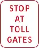 Stop at Toll Gates