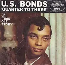 A picture of Gary "U.S." Bonds with his own name, the name of the song, and Legrand Records logo above it