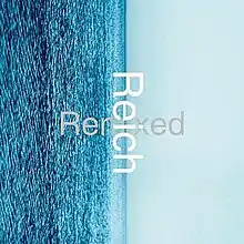 A sideways view of the horizon between water and the sky. The words "Reich" and "Remixed" appear at right angles to each other.