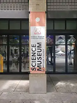 Banner sign outside of the Science Museum of Western Virginia