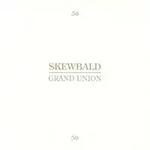 A white cover consisting of only small text reading "SKEWBALD/GRAND UNION" in all caps. Two 50s appear on the top and bottom.