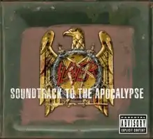 A green toned square box with a golden bird with the context "Slayer" in the middle of it, and the words "Soundtrack to the Apocalypse" at the feet of the eagle.