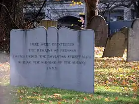 "Here were interred the remains of persons found under the Boylston St. Mall during the digging of the subway, 1895" (photo from 2008)