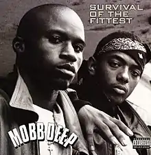 Grayscale photo of Havoc and Prodigy of Mobb Deep with Mobb Deep logo at bottom left corner and "Survival of the Fittest" text at top right corner.