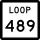 State Highway Loop 489 marker