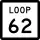 State Highway Loop 62 marker