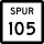 State Highway Spur 105 marker