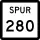 State Highway Spur 280 marker