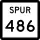 State Highway Spur 486 marker