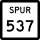 State Highway Spur 537 marker