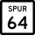 State Highway Spur 64 marker