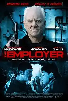 Malcolm McDowell as The Employer