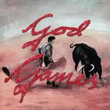 An artistic rendering of a matador with a red cloth facing a bull on dirt, with "God Games" placed over it in red text