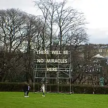 There Will Be No Miracles Here (Nathan Coley)