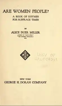 Title Page: Are Women People? A Book of Rhymes for Suffrage Times by Alice Duer Miller. Published by George H. Doran Company, New York, 1915