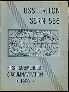 Title cover for the published log book of Operation Sandblast, USS TRITON SSRN 586 FIRST SUBMERGED CIRCUMNAVIGATION 1960, which shows a world map depicting the navigation track taken by the nuclear submarine USS Triton.