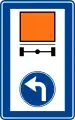 Turn left for vehicles carrying dangerous goods