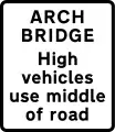 Supplementary plate used with arch bridge warning signs