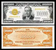 $100,000 Gold Certificate, Series 1934, Fr.2413, depicting Woodrow Wilson.