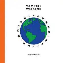 A hand-drawn globe against a white background, with an orange border on the left-hand side. The words "FATHER+OF+THE+BRIDE" encircle the globe, with "VAMPIRE WEEKEND" and "SONY MUSIC" (as in Sony Music Entertainment logo) printed above and below the globe respectively. The globe is centrally positioned to Atlantic Ocean, with visible Americas and Western parts of Europe and Africa in most releases; Japanese release has globe positioned to East Asia and Pacific Ocean and is centring on Japan.