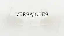 Series title faded in over an image of Versailles