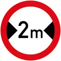 No entry for vehicles having an overall width exceeding 2 metres