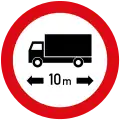 No entry for vehicles or combinations of vehicles exceeding 10 metres in length