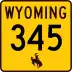 Wyoming Highway 345 marker