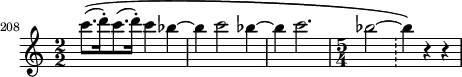  \relative c''' {
    \set Score.tempoHideNote = ##t
    \tempo 2 = 58
    \set Score.currentBarNumber = #208
    \bar ""
    \set Staff.midiInstrument = #"flute"
    \transposition g
    \numericTimeSignature
    \time 2/2 c8.\(( d16-.) c8.( d16-.) c4 bes4~
    bes4 c2 bes4~ bes4 c2.
    \time 5/4 bes2~ \bar "!"
    bes4\) r4 r4
  }
