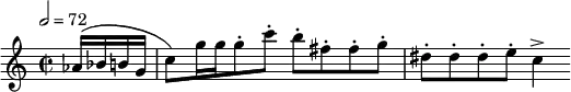 
  \relative c'' { \clef treble \time 2/2 \key c \major \tempo 2 = 72 \partial 4*1 aes16( bes b g | c8) g'16 g g8-. c-. b-. fis-. fis-. g-. | dis-. dis-. dis-. e-. c4-> }
