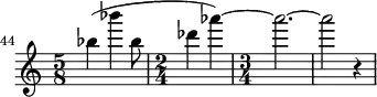  \relative c''' {
    \set Score.tempoHideNote = ##t
    \tempo 4 = 144
    \set Score.currentBarNumber = #44
    \bar ""
    \set Staff.midiInstrument = #"flute"
    \time 5/8 bes( bes' bes,8
    \time 2/4 des4 aes'4~)
    \time 3/4 aes2.~ aes2 r4
  }
